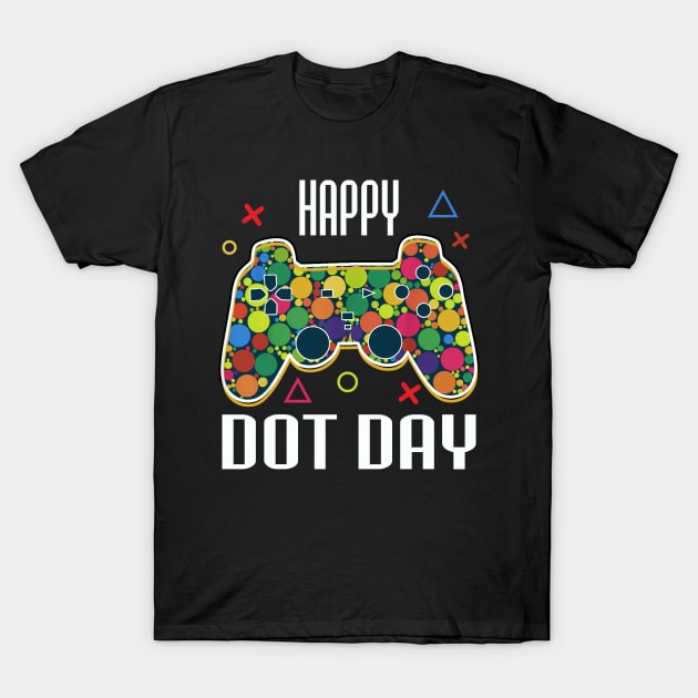 Happy Dot Day Gamers Boy Game Controller Colourful Polka Dot T-Shirt by Rene	Malitzki1a